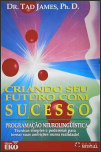 Criando seu Futuro com Sucesso